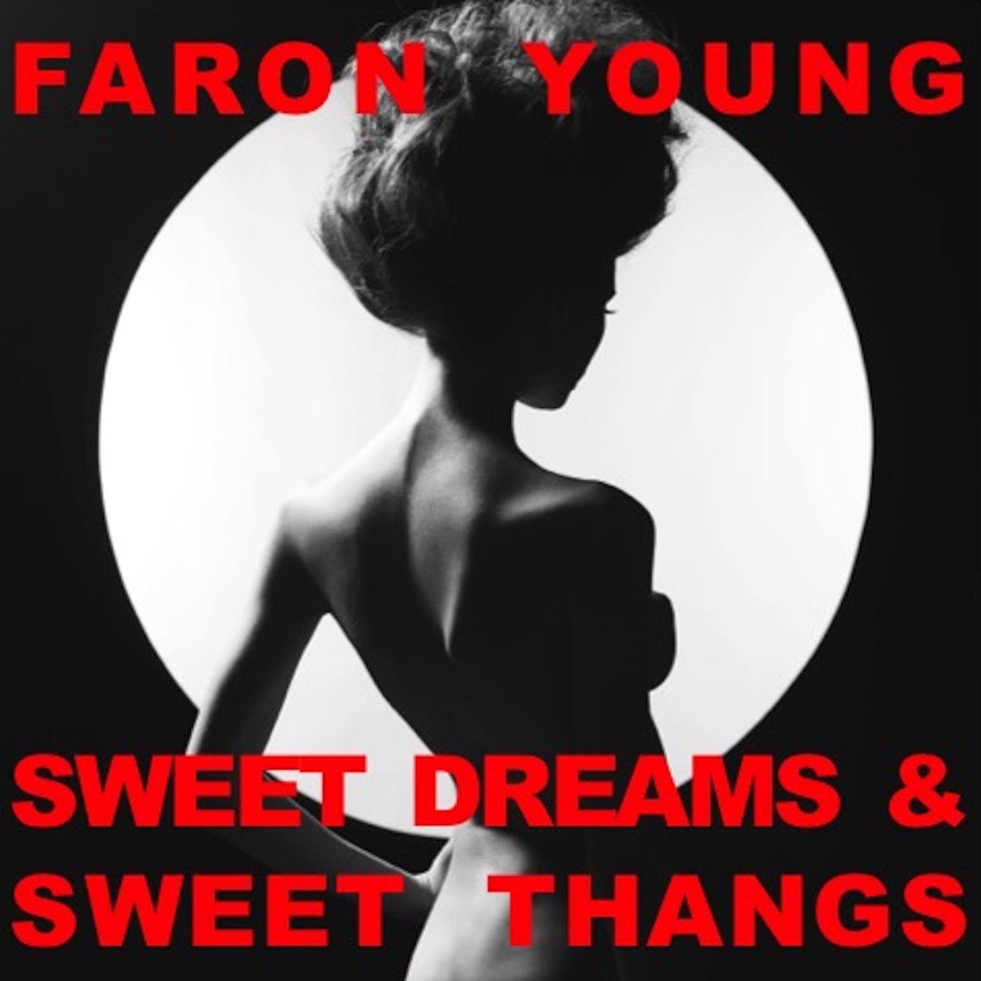 Sweet Dreams & Sweet Thangs