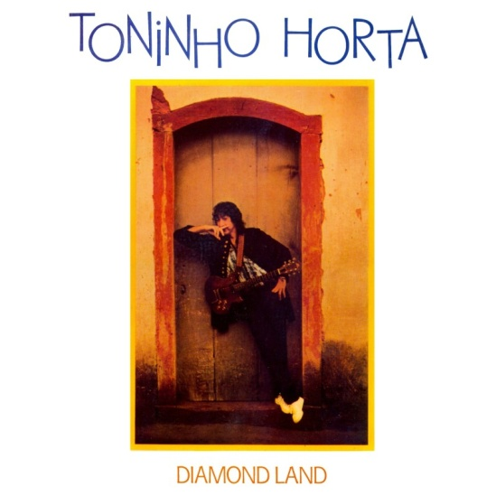 Toninho Horta - Diamond Land (Diamantina)
