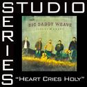Heart Cries Holy [Studio Series Performance Track]专辑