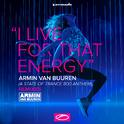  I Live For That Energy (ASOT 800 Anthem) (Remixes)专辑