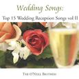 Wedding Songs: Top 15 Wedding Reception Songs, Vol. II