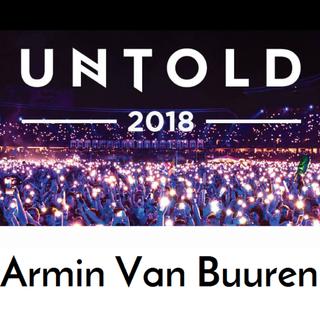 Armin van Buuren Untold Festival 2018
