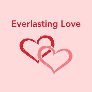 Everlasting Love （原版立体声带和声）