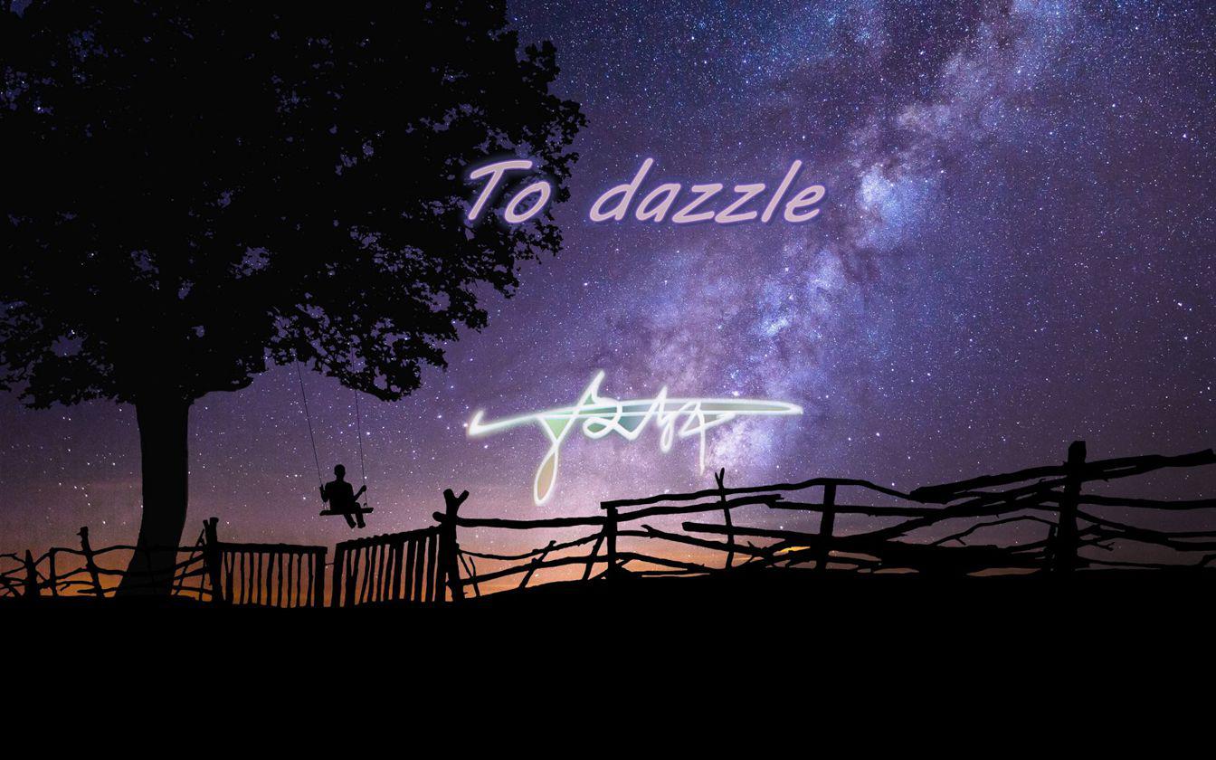 To dazzle专辑