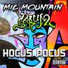 Mic Mountain - Hocus Pocus