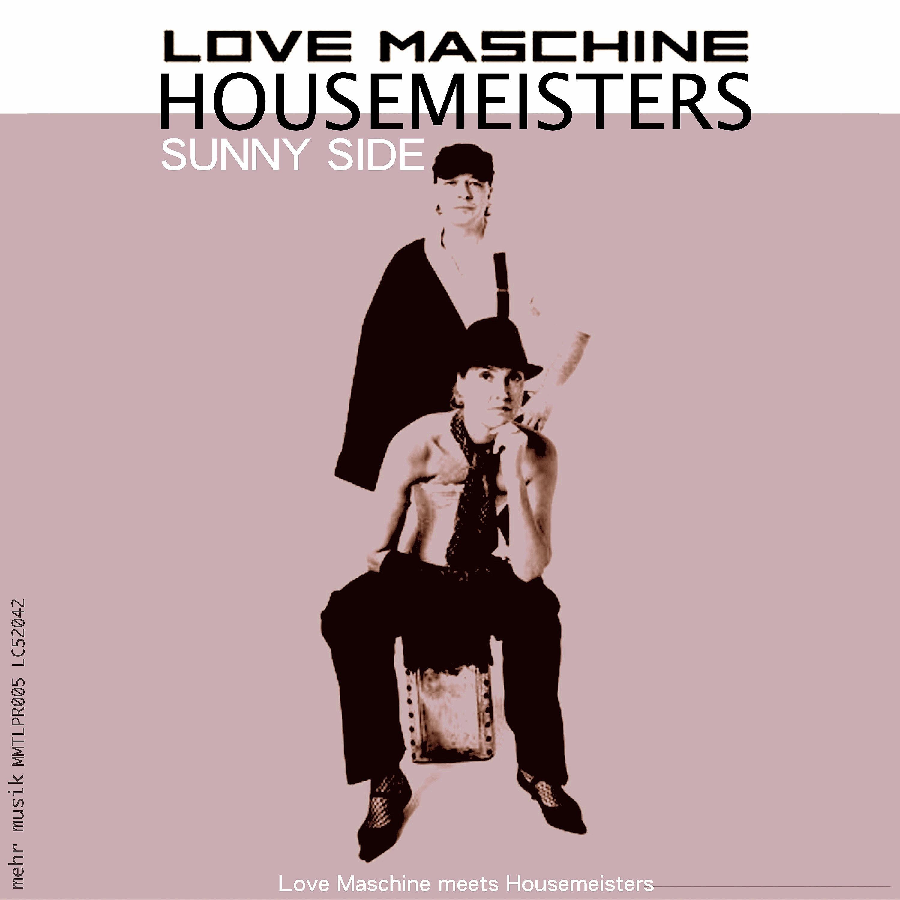 Love Maschine - Sunny Side (Housemeisters Tropical Radio Mix)