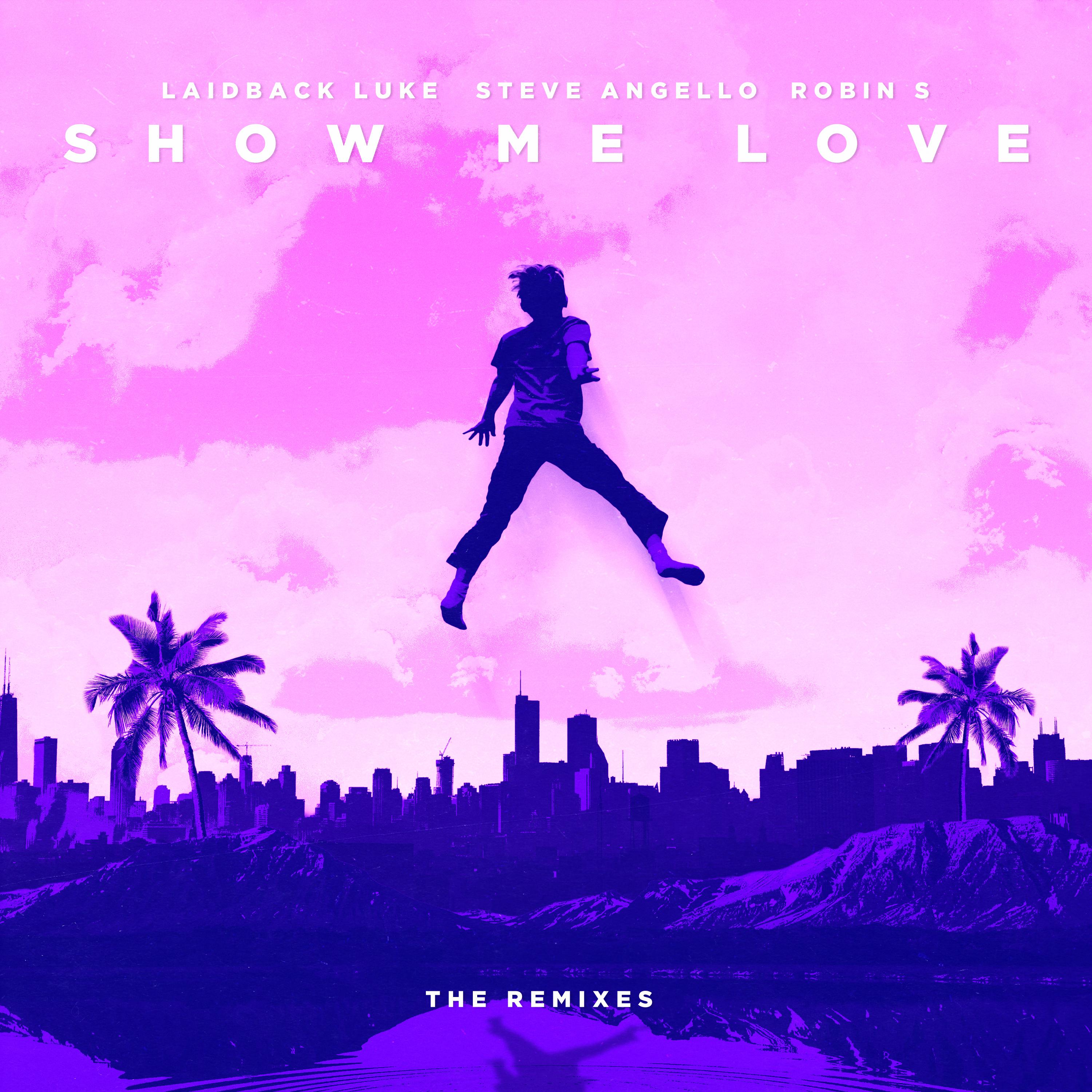 Steve Angello - Show Me Love (Jauz Remix)