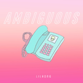 ambiguous (暧昧)