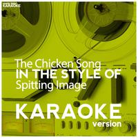 Spitting Image - The Chicken Song (Karaoke Version) 带和声伴奏