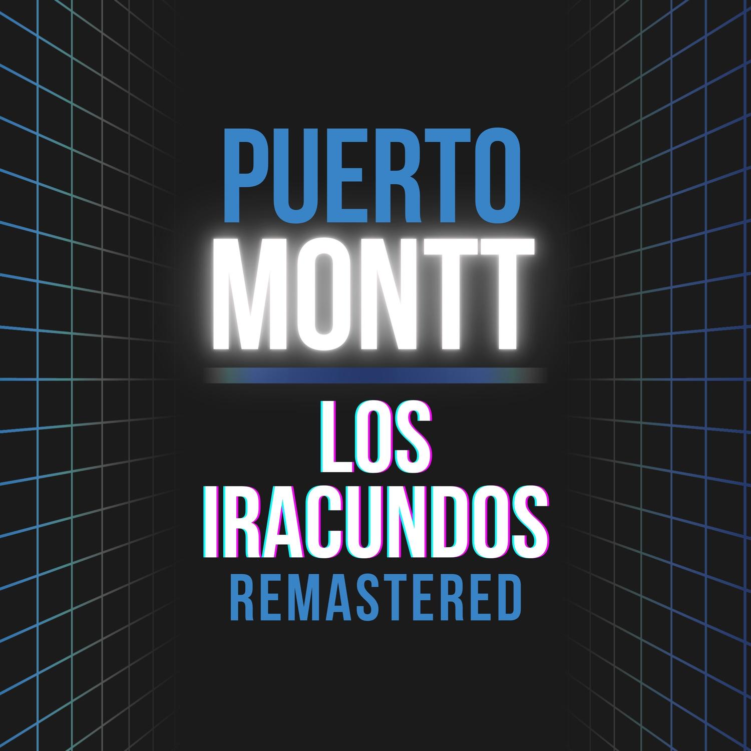 Puerto Montt (Remastered)