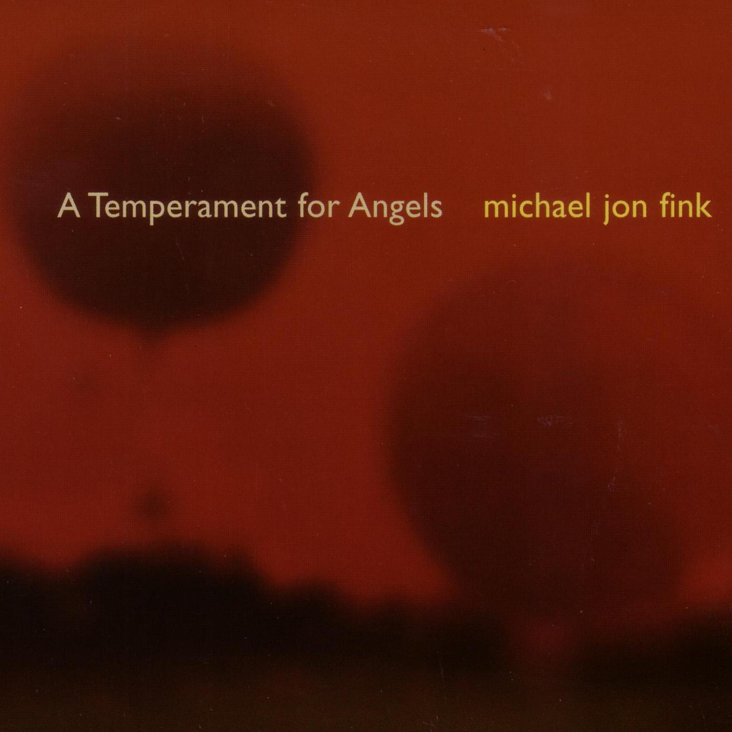 A Temperament For Angels