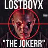 Lostboyx - The Jokerr (Diss)