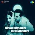 Chaudhvin Ka Chand (Original Motion Picture Soundtrack)专辑