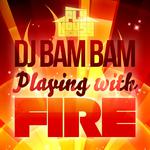 Playing With Fire (Radio Mix) - Single专辑