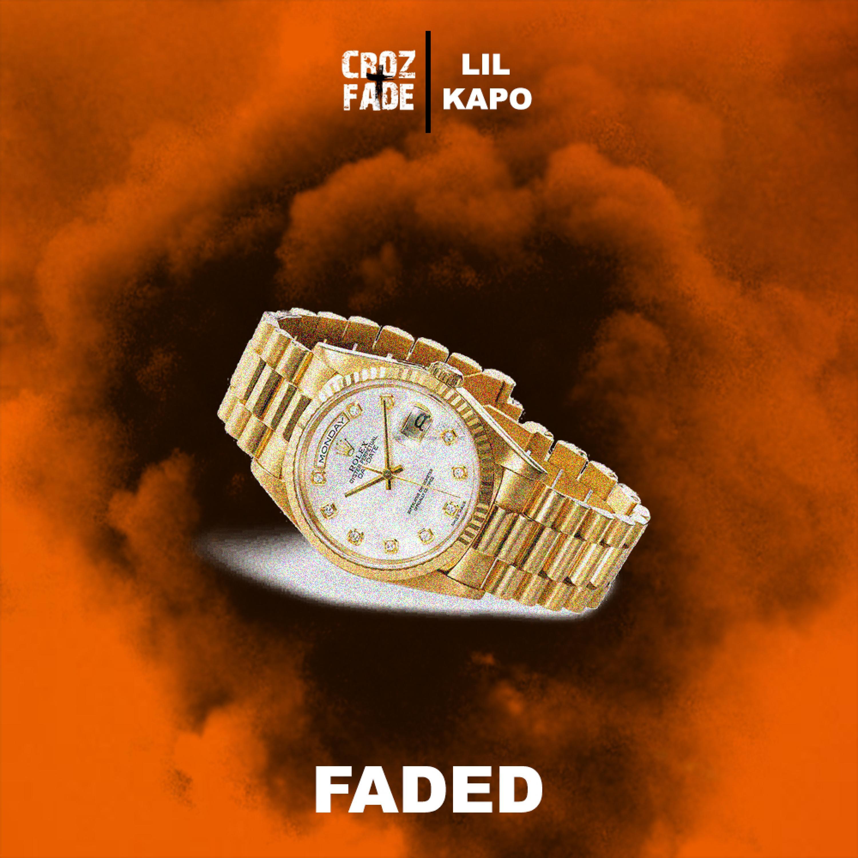 FADED (feat. Lil Kapo)