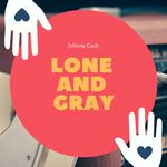 Lone and Gray专辑