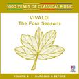 Vivaldi: The Four Seasons (1000 Years of Classical Music, vol.9)