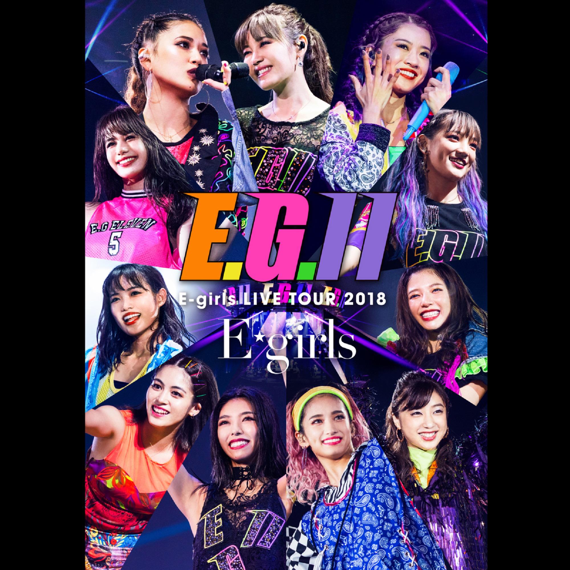E-girls - Saturday Night ～ロックな夜に魔法をかけて～ (Live at Saitama Super Arena 2018.8.5)