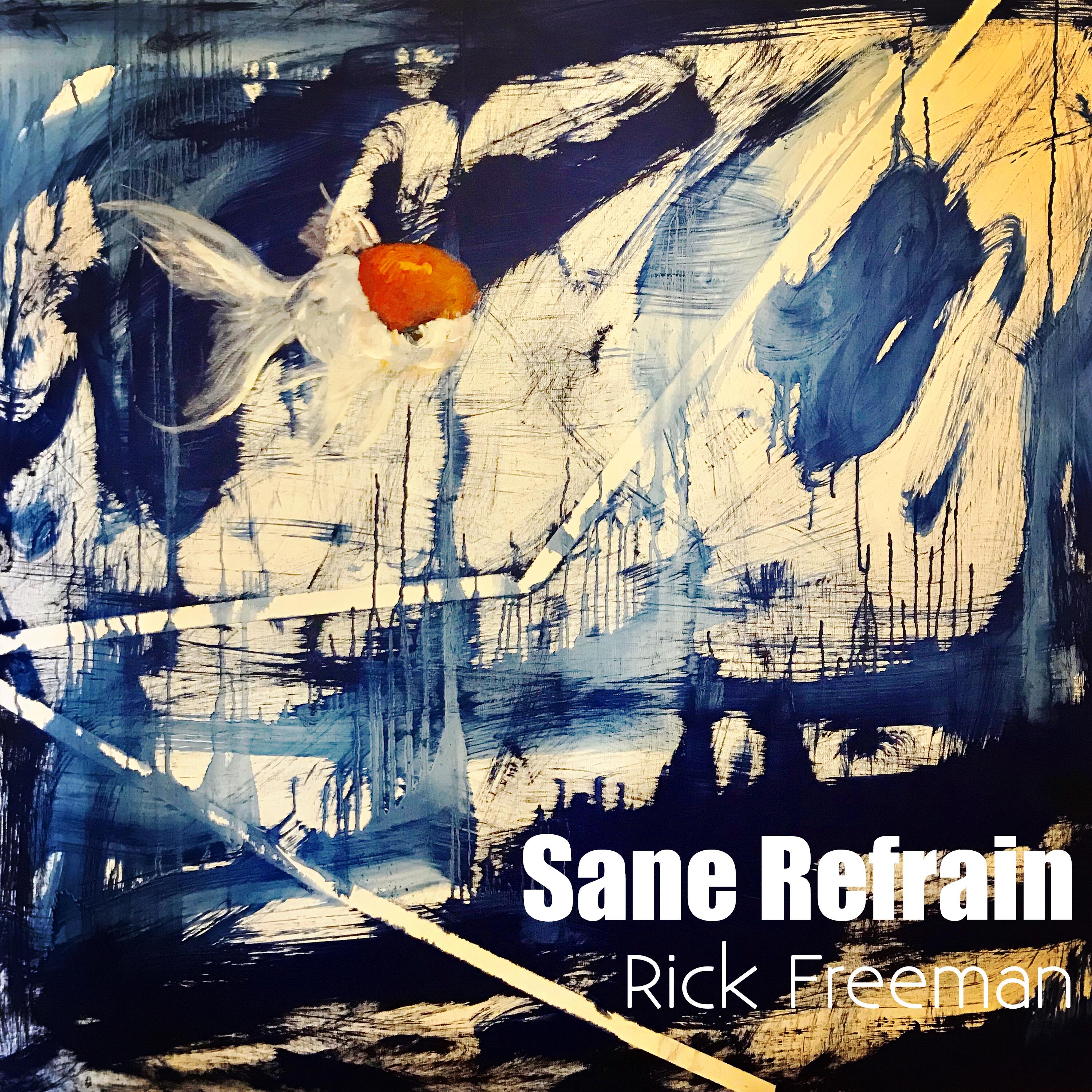 Rick Freeman - 色即是空/Sane Refrain