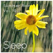 Sleep to Summer Rain, Vol. 10