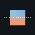 Do You Remember (SAINT WKND Remix)专辑