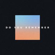 Do You Remember (SAINT WKND Remix)