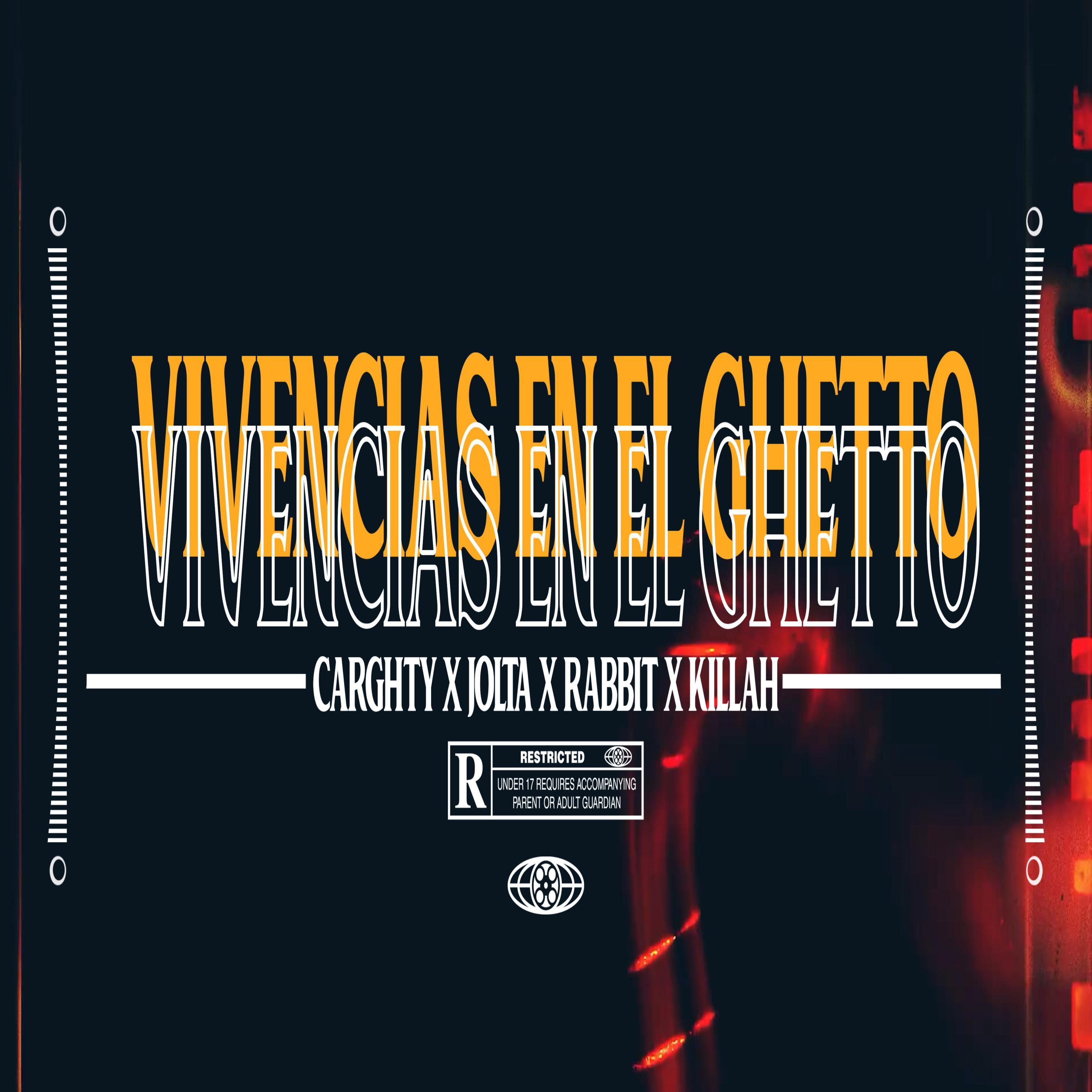 Vivencias en el ghetto (feat. JOLTA, KILLAH 420 & RABBIT)