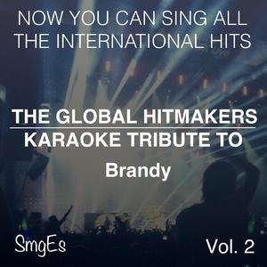 Who Is She 2 You - Brandy (OT karaoke) 带和声伴奏 （降3半音）