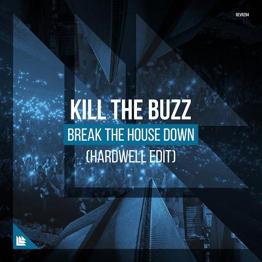 Break The House Down (Hardwell Edit)专辑