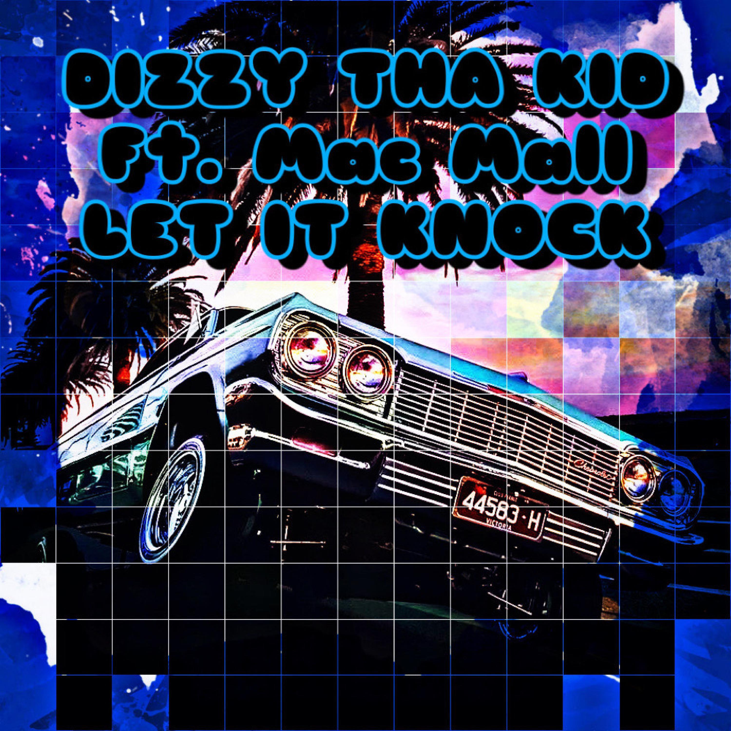 Let It Knock (feat. Mac Mall)