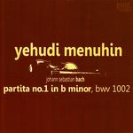 Bach: Partita No. 1 in B Minor, BWV1002专辑