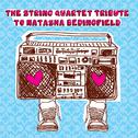 The String Quartet Tribute To Natasha Bedingfield专辑