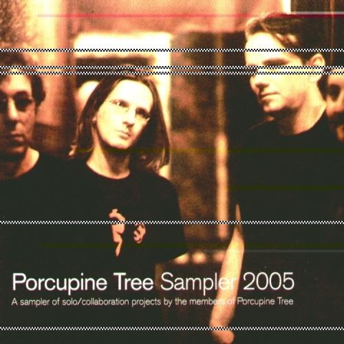 Porcupine Tree Sampler 2005 (Transmission 3.1)