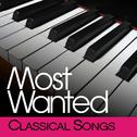 Most Wanted Classical Songs专辑