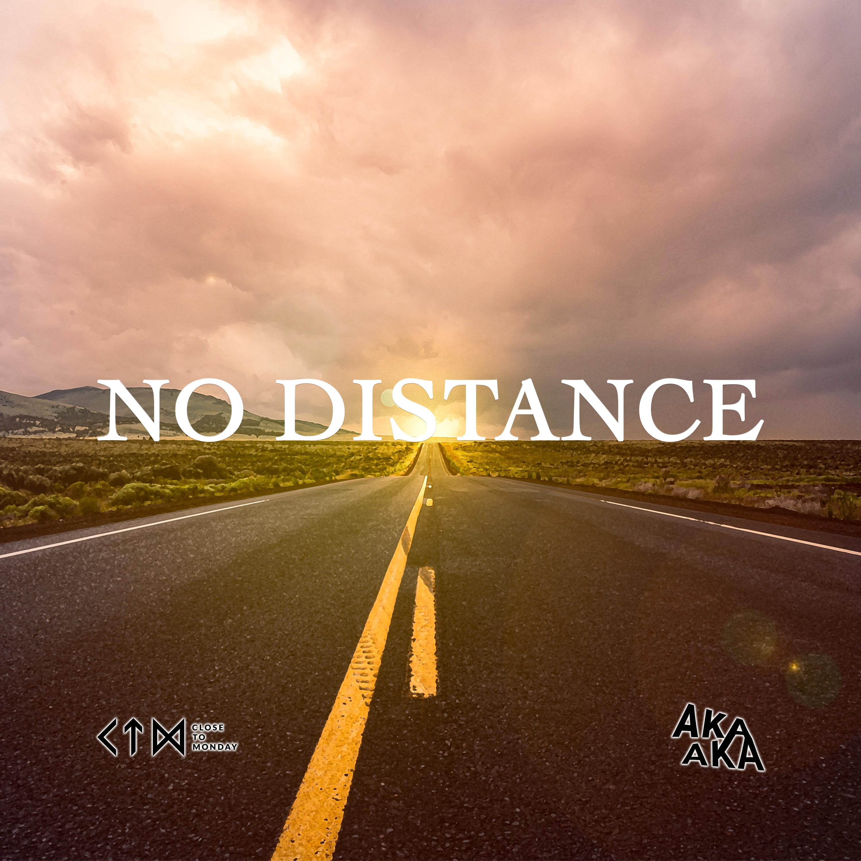 AKA AKA - No Distance