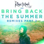 Bring Back The Summer (Remixes Part 2)专辑