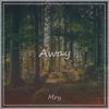 Away(Original Mix)专辑