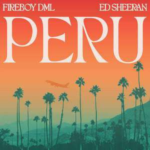 Fireboy Dml & Ed Sheeran - Peru (VS Instrumental) 无和声伴奏 （升6半音）
