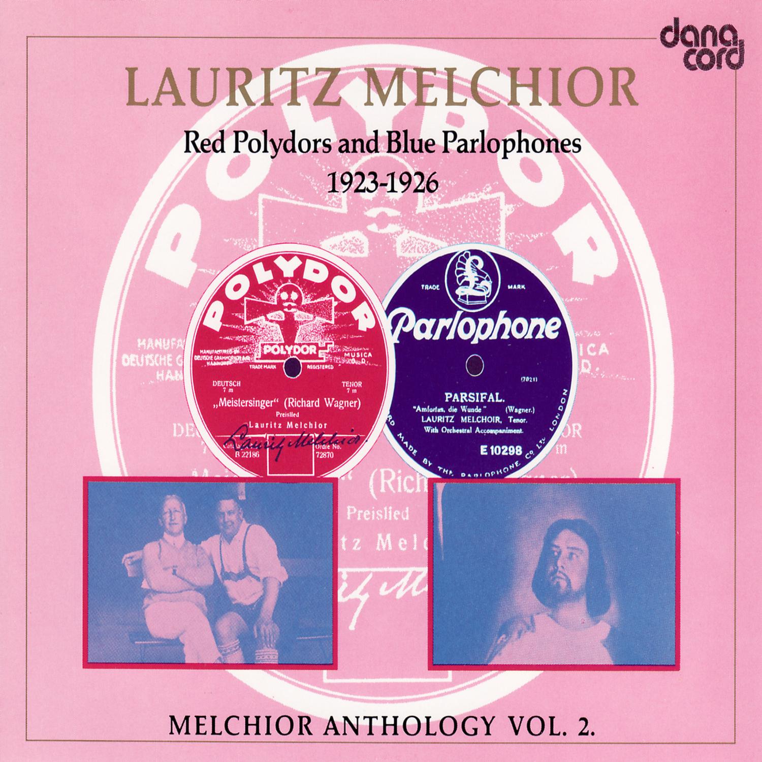 Lauritz Melchior Anthology Vol. 2