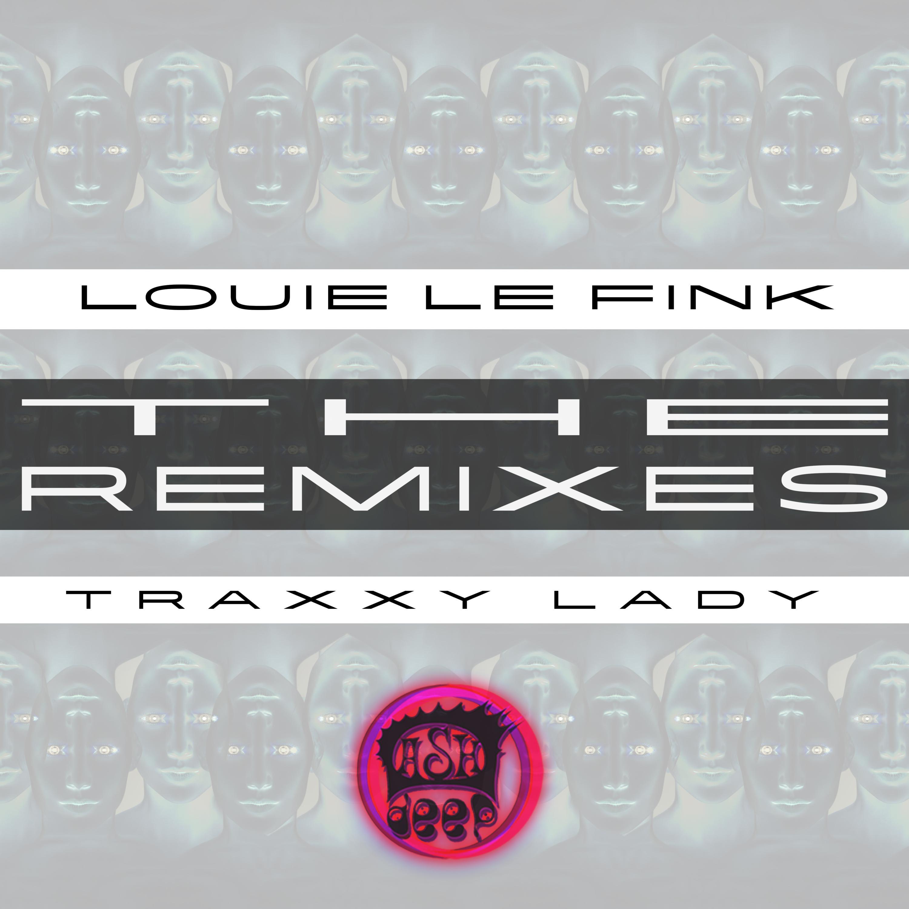 Traxxy Lady (The Remixes)