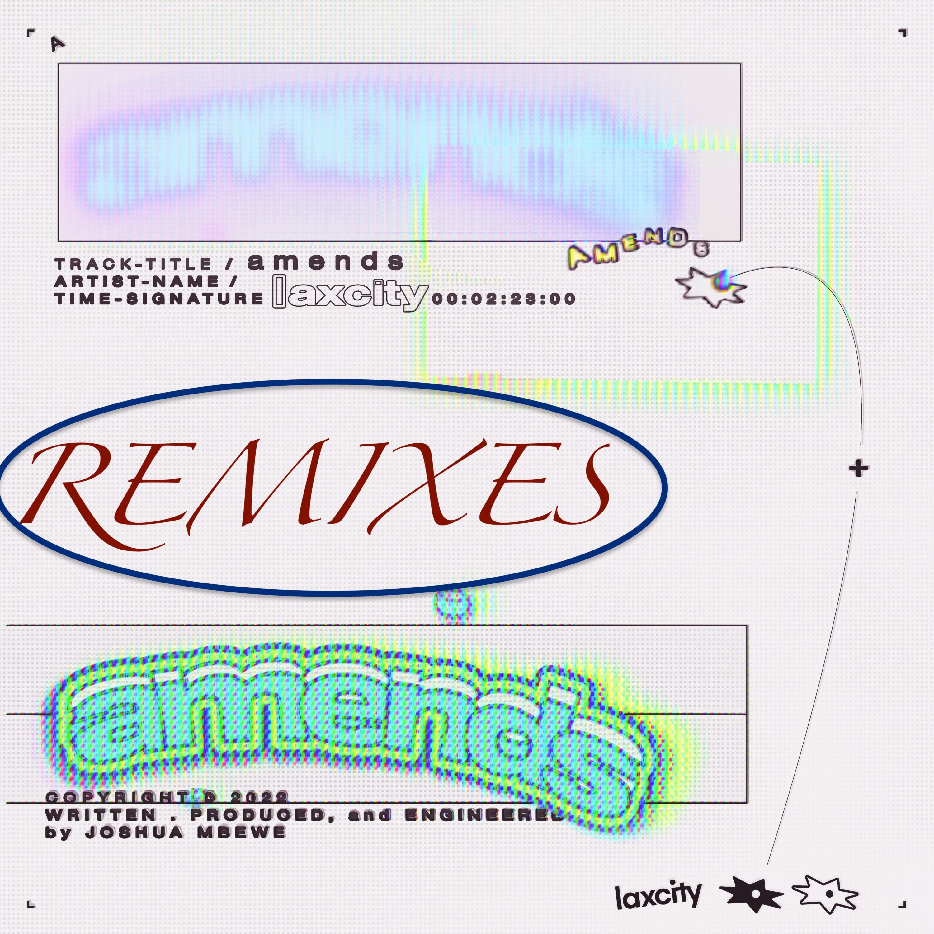 Laxcity - amends (wishlane Remix)