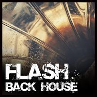 Flash Back House