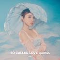 So Called Love Songs (2nd Edition)专辑