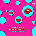 Girls Like You (Ship Wrek Remix)专辑