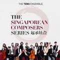 The Singaporean Composers Series