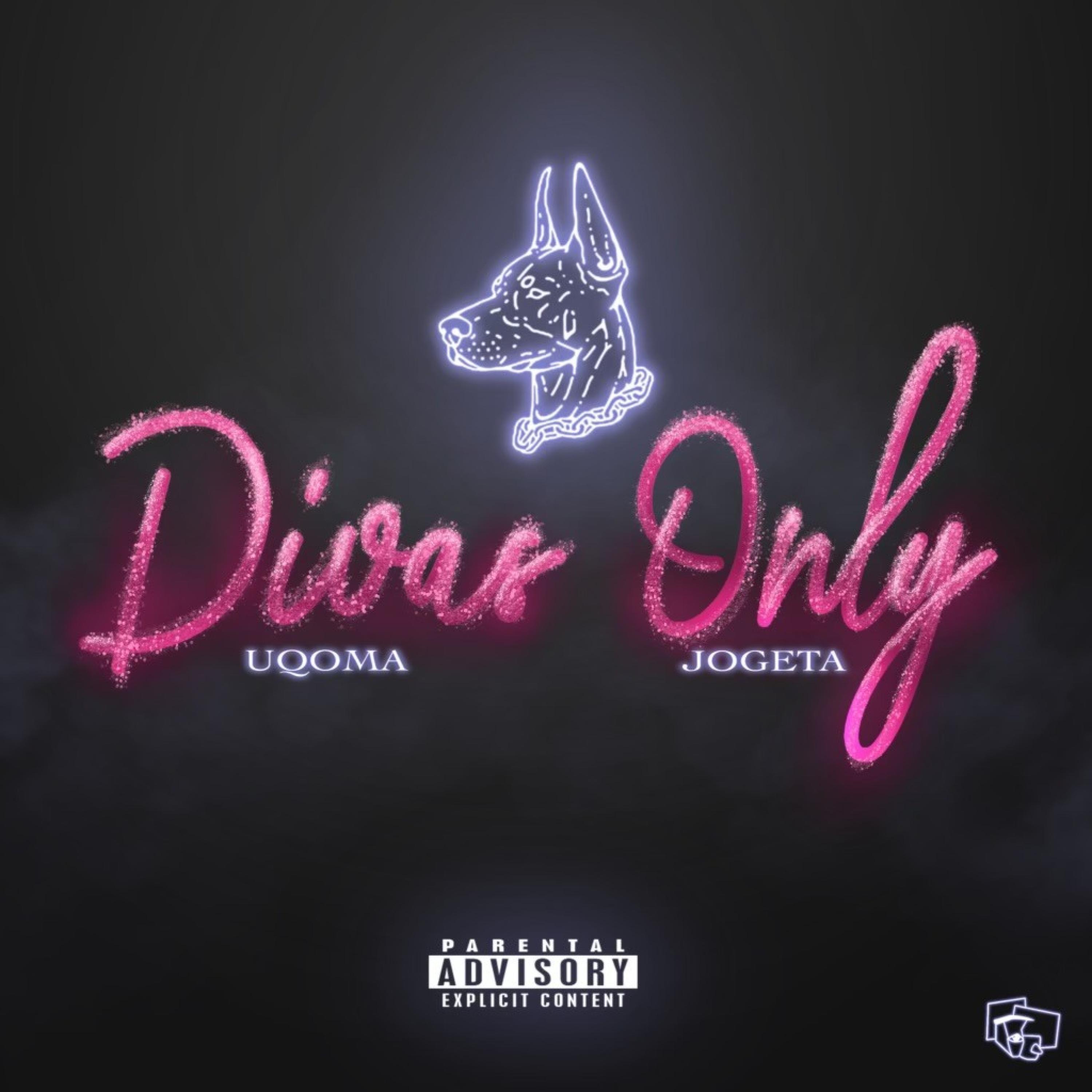 Uqoma - Divas Only (feat. Jogeta)