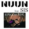 NUUN - Ringlschpü (feat. SIS)