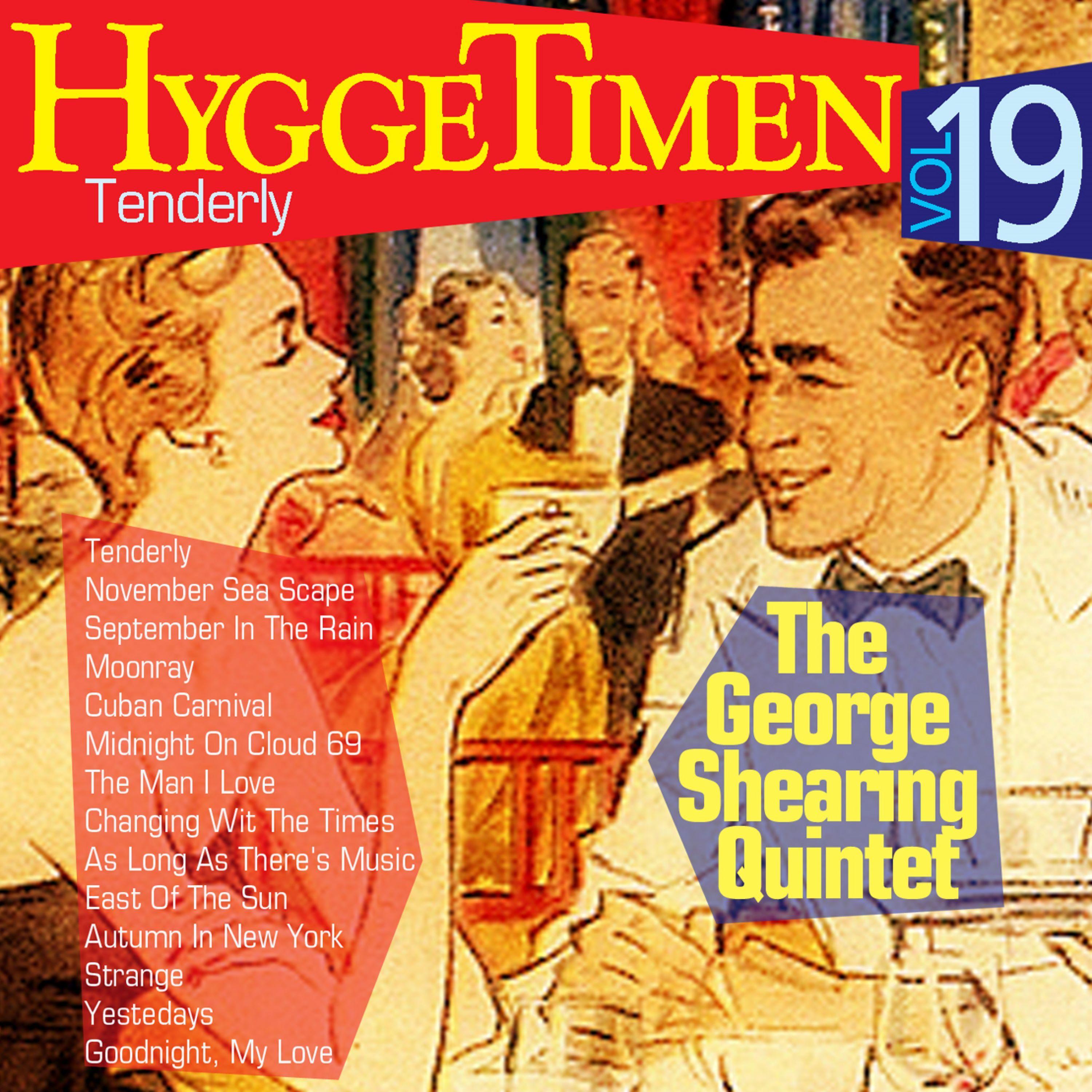 Hyggetimen Vol. 19, Tenderly