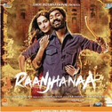Raanjhanaa专辑