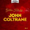 Golden Hits By John Coltrane Vol. 3